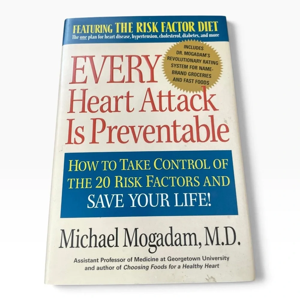 Every Heart Attack Is Preventable Michael Mogadam MD Health Diet Paperback Book